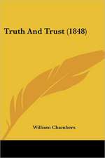 Truth And Trust (1848)