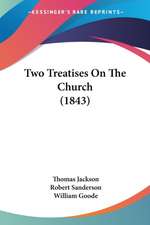 Two Treatises On The Church (1843)