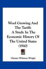 Wool Growing And The Tariff