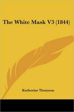 The White Mask V3 (1844)