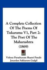 A Complete Collection Of The Poems Of Tukarama V1, Part 2