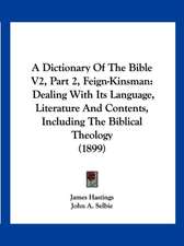 A Dictionary Of The Bible V2, Part 2, Feign-Kinsman