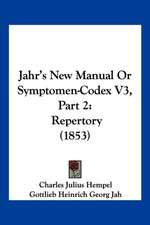 Jahr's New Manual Or Symptomen-Codex V3, Part 2