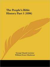 The People's Bible History Part 1 (1896)