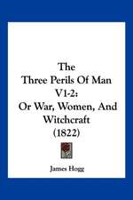 The Three Perils Of Man V1-2