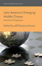 Latin America's Emerging Middle Classes: Economic Perspectives