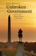 Unbroken Government: Success and the Illusion of Failure in Policymaking