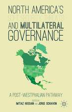 North America's Soft Security Threats and Multilateral Governance: A Post-Westphalian Pathway