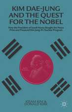 Kim Dae-jung and the Quest for the Nobel