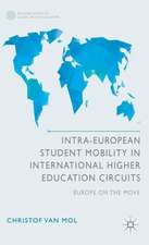 Intra-European Student Mobility in International Higher Education Circuits: Europe on the Move