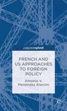 French and US Approaches to Foreign Policy