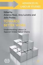 Towards Better Work: Understanding Labour in Apparel Global Value Chains