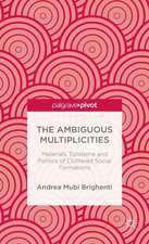 The Ambiguous Multiplicities