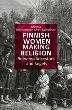 Finnish Women Making Religion: Between Ancestors and Angels