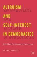 Altruism and Self-Interest in Democracies: Individual Participation in Government