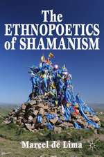 The Ethnopoetics of Shamanism