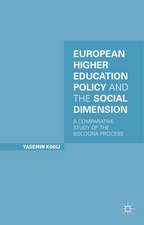 European Higher Education Policy and the Social Dimension: A Comparative Study of the Bologna Process