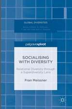 Socialising with Diversity: Relational Diversity through a Superdiversity Lens