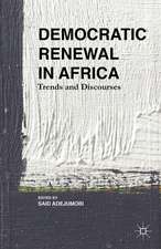 Democratic Renewal in Africa: Trends and Discourses