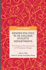 Gender Politics in US College Athletic Departments: The Case of the University of Minnesota Merger