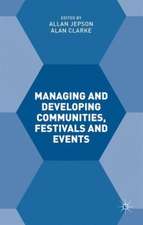 Managing and Developing Communities, Festivals and Events