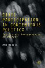 Civic Participation in Contentious Politics: The Digital Foreshadowing of Protest