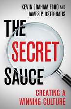 The Secret Sauce: Creating a Winning Culture