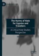 The Harms of Hate for Gypsies and Travellers