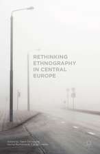 Rethinking Ethnography in Central Europe