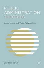 Public Administration Theories: Instrumental and Value Rationalities