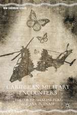 Caribbean Military Encounters