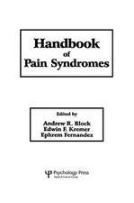 Handbook of Pain Syndromes: Biopsychosocial Perspectives