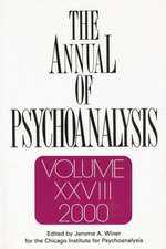 The Annual of Psychoanalysis, V. 28