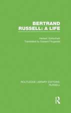 Bertrand Russell: A Life