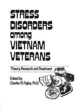 Stress Disorders Among Vietnam Veterans: Theory, Research,