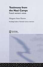 Testimony from the Nazi Camps: French Women's Voices