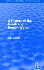 A History of the Greek and Roman World (Routledge Revivals)