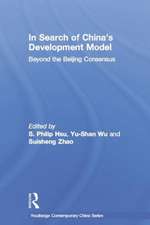 In Search of China's Development Model: Beyond the Beijing Consensus