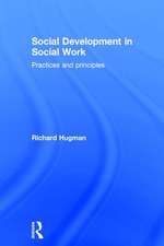 Social Development in Social Work: Practices and Principles