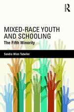 Mixed-Race Youth and Schooling: The Fifth Minority