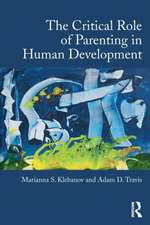 The Critical Role of Parenting in Human Development