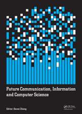 Future Communication, Information and Computer Science: Proceedings of the 2014 International Conference on Future Communication, Information and Computer Science (FCICS 2014), May 22-23, 2014, Beijing, China.