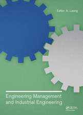 Engineering Management and Industrial Engineering: Proceedings of the 2014 International Conference on Engineering Management and Industrial Engineering (EMIE 2014), Xiamen, China, 16-17 October 2014