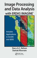 Image Processing and Data Analysis with ERDAS IMAGINE®