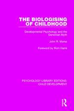 The Biologising of Childhood: Developmental Psychology and the Darwinian Myth