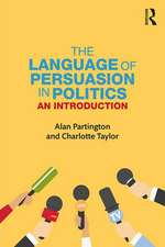 The Language of Persuasion in Politics