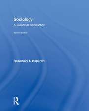 Sociology: A Biosocial Introduction