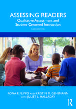 Assessing Readers: Qualitative Assessment and Student-Centered Instruction