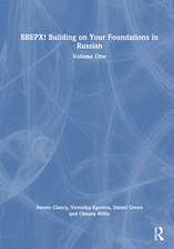 BBEPX! Building on Your Foundations in Russian: Volume One