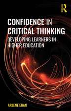 Confidence in Critical Thinking: Developing Learners in Higher Education